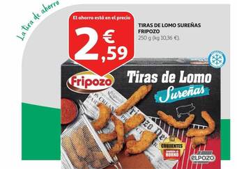 Alcampo Tiras de lomo sureñas fripozo oferta