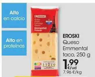 Eroski Eroski Queso Emmental Taco 250g oferta