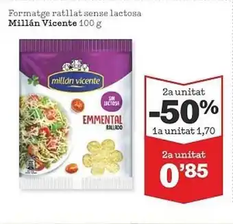 Sorli Formatge ratllat sense lactosa millán vicente oferta