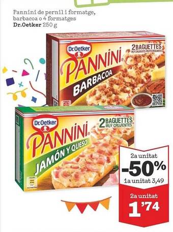 Sorli Pannini de pernil i formatge barbacoa o 4 formatges dr oetker oferta