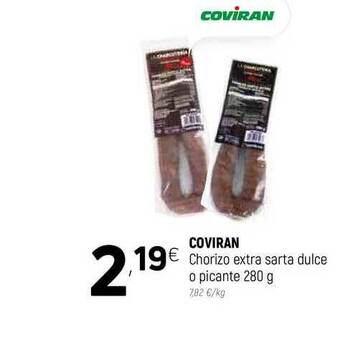 Coviran Coviran Chorizo Extra Sarta Dulce O Picante 280g oferta