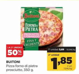 Alimerka La 2a unidad 50% dto buitoni pizza forno di pietra prosciutto oferta
