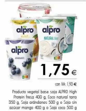 Cash Ifa Producto vegetal base soja alpro high protein fresa coco natural tarro soja arándanos o soja sin azúcar mango o soja coco oferta