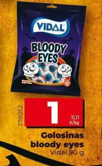 Dia Golosinas bloody eyes vidal oferta