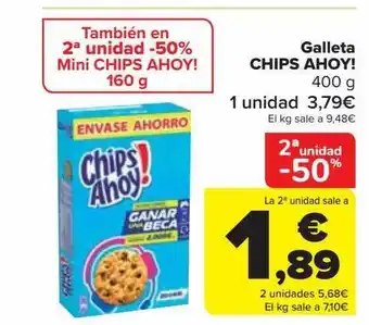 Carrefour 2a unidad -50% galleta chips ahoy! oferta