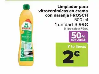 Carrefour Limpiador para vitrocerámicas en crema con naranja frosch oferta