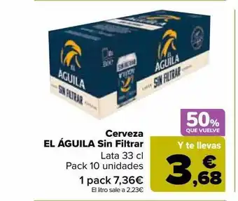 Carrefour Market Cerveza el águila sin filtrar lata pack 10 oferta