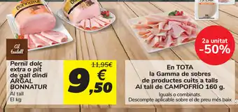 Carrefour Argal Bonnatur Pernil dolc extra o pit de gall dindi oferta