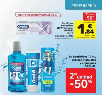 Carrefour 2a unidad -50% dentífrico perfección 3d white luxe oral-b oferta