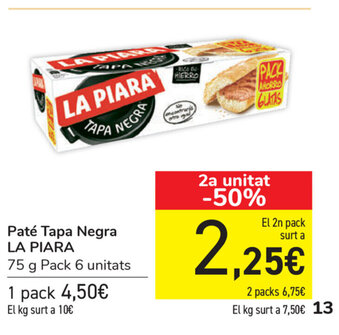 Carrefour La Piara Paté Tapa Negra 75g oferta