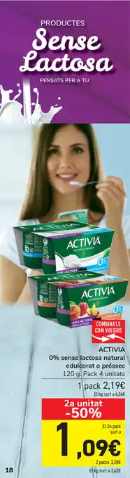 Carrefour Activia 0% sense lactosa natural edulcorat o prèssec 120g oferta