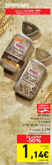 Carrefour Bimbo Pa Artesá 600g o integral al Toc de mel oferta