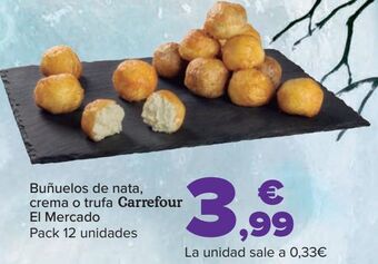 Carrefour Buñuelos de nata, crema o trufa carrefour el mercado oferta