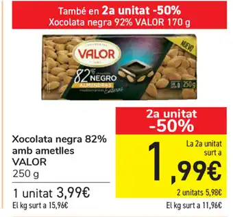 Carrefour Valor Xocolata negra 82% amb ametlles 250g oferta