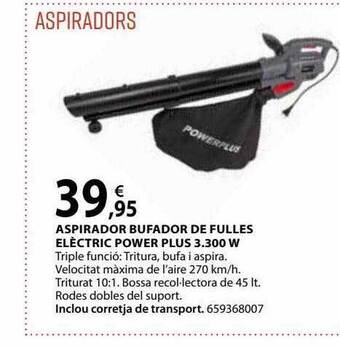 Fes Més Aspirador bufador de fulles elèctric power plus 3.300 w oferta