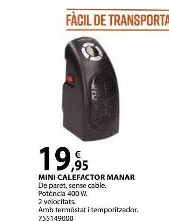 Fes Més Mini calefactor manar oferta