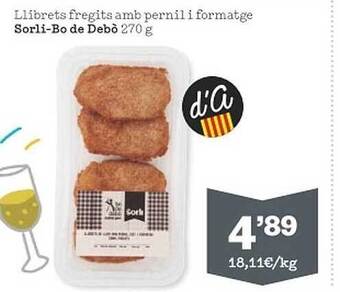 Sorli Llibrets fregits amb pernil i formatge sorli-bo de debò oferta