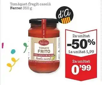 Sorli Tomàquet fregit casolà ferrer oferta