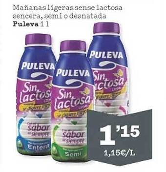Sorli Mañanas ligeras sense lactosa sencera semi o desnatada puleva oferta