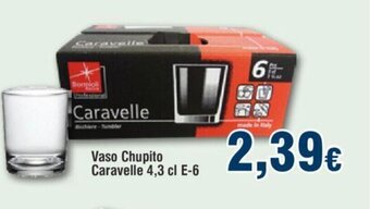FROIZ Vaso Chupito Caravelle 4.3 cl E-6 oferta
