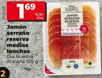 Dia Jamón Serrano Reserva Medias Lonchas oferta