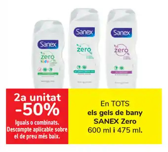 Carrefour Sanex Zero els gels de bany 600ml i 475ml oferta