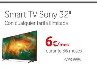 Vodafone Smart Tv Sony 32 oferta