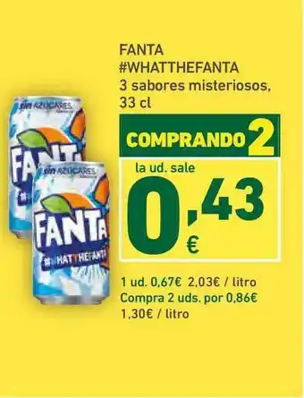 HiperDino Fanta #WhattheFanta 3 Sabores Misteriosos, 33 CL oferta