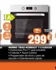 Expert 70 litros ¡a+ 60 25- 3997 299€ horno teka hcb6537 111020039 hydroclean pro 1 guia extraible 5 alturas touch control * oferta