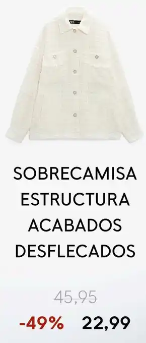 Sobrecamisa estructura acabados desfleacados