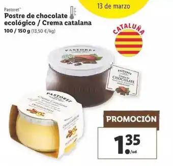 Lidl Pastoret Postre De Chocolate Ecológico ̸ Crema Catalana 100/150g oferta