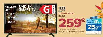 Carrefour Td systems tv k45dlj12us oferta