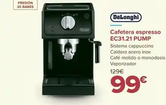 Carrefour Cafetera espresso ec31.21 pump delonghi oferta