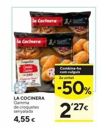 Caprabo 2a unitat -50% la cocinera gamma de croquetes senyalada oferta