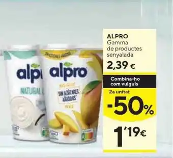 Caprabo 2a unitat -50% alpro gamma de productes senyalada oferta