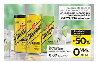 Caprabo 2a unitat -50% schweppes tònica oferta