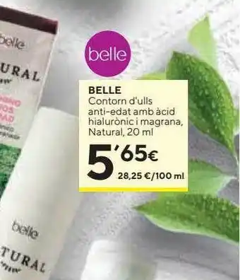 Caprabo Belle contorn d'ulls anti-edat amb àcid hialurònic i magrana natural oferta