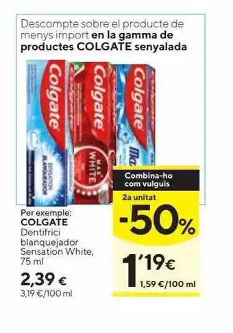 Caprabo 2a unitat -50% colgate dentifrici blanquejador sensation white oferta