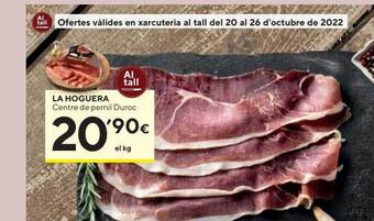 Caprabo La hoguera centre de pernil duroc oferta