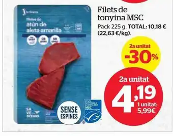 La Sirena 2a unitat -30% filets de tonyina msc pack 225 oferta