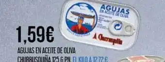 Claudio Agujas en aceite de oliva churrusquiña oferta