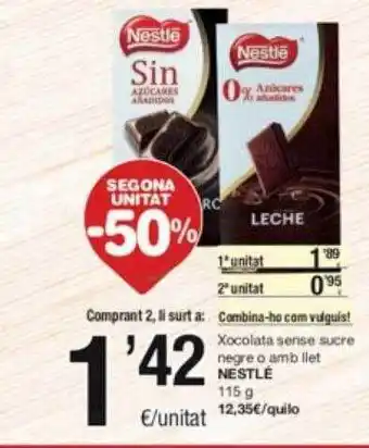SPAR Fragadis Segona unitat -50% xocolata sense sucre negre o amb llet nestlé oferta