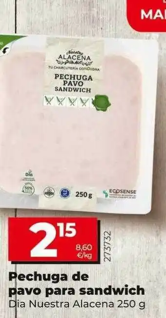 Dia Pechuga de pavo para sandwich oferta