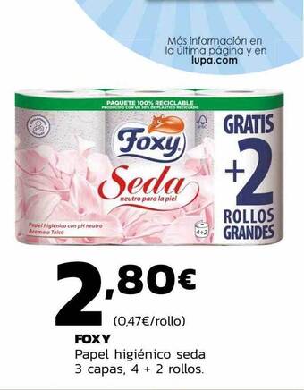 Supermercados Lupa Foxy papel higiénico seda oferta
