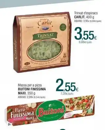 Condis Trinxat d'espinacs carlit massa per a pizza buitoni finissima maxi oferta