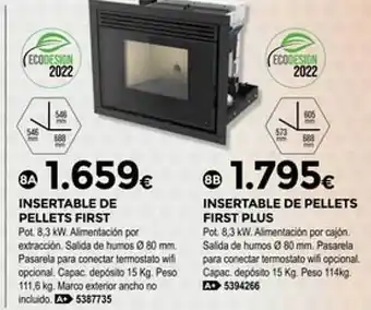 BigMat La Plataforma Insertable de pellets first insertable de pellets first plus oferta