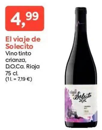 Suma Supermercados El Viaje de Solecito Vino Tinto Crianza, D.O.Ca. Rioja 75cl oferta
