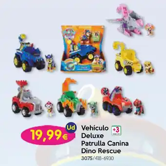 Don Dino Vehículo deluxe patrulla canina oferta