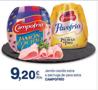 Supermercados Plaza Campofrio Jamón cocido extra o pechuga de pavo extra oferta
