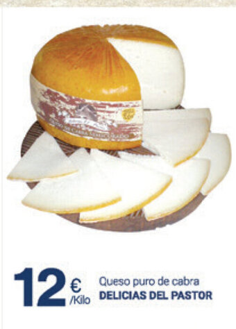 Supermercados Plaza Delicias Del Pastor Queso puro de cabra oferta